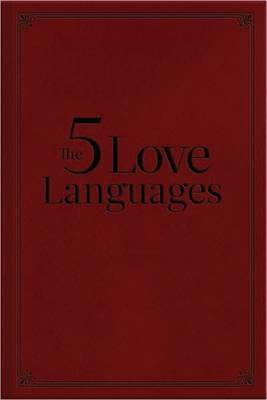 The Five Love Languages by Gary Chapman