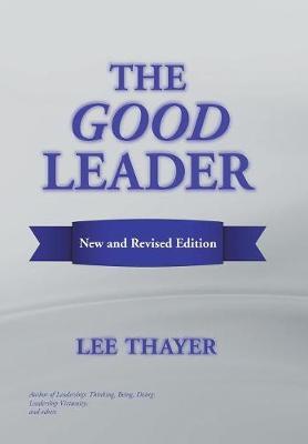 The Good Leader by Lee Thayer image
