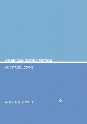 American Gothic Fiction by Allan Lloyd Smith image