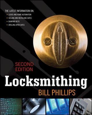 Locksmithing, Second Edition by Bill Phillips image
