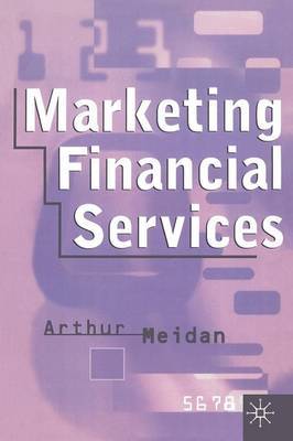 Marketing Financial Services on Paperback by Arthur Meidan