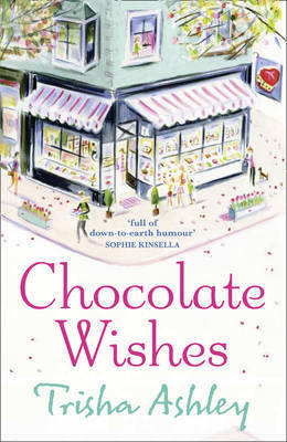 Chocolate Wishes by Trisha Ashley image