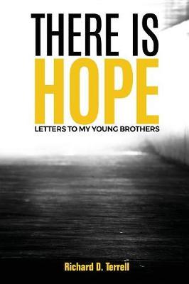 There Is Hope by Richard D Terrell image
