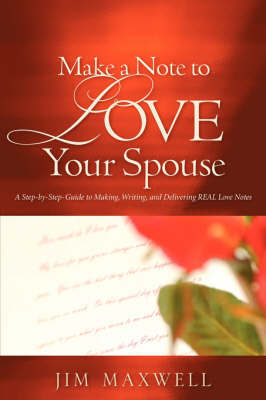 Make a Note to Love Your Spouse by Jim Maxwell image