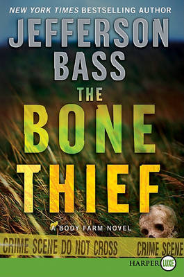 The Bone Thief by Jefferson Bass image