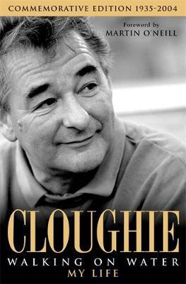 Cloughie: Walking on Water by Brian Clough image