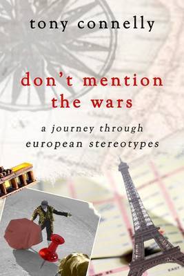 Don't Mention the Wars! by Tony Connelly image