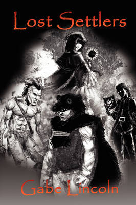 Lost Settlers by Gabe Lincoln image