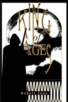 King of Ages by Robert Juda image