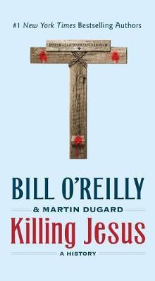 Killing Jesus by Bill O'Reilly image