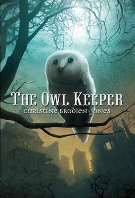 The Owl Keeper by Christine Brodien-Jones image