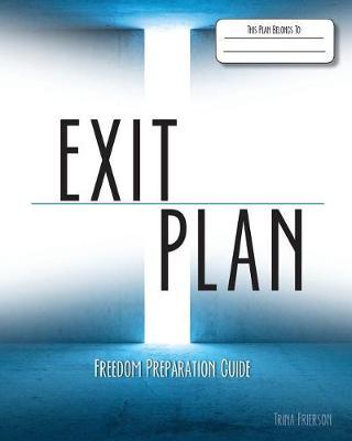 Exit Plan by Trina Frierson image