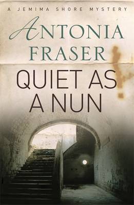 Quiet as a Nun by Antonia Fraser image