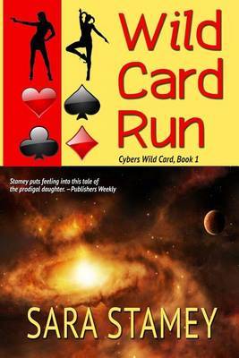 Wild Card Run by Sara Stamey