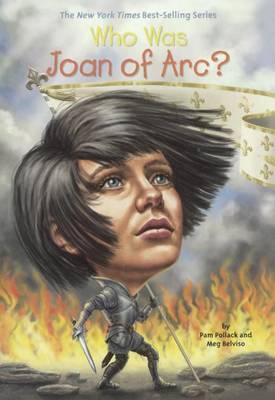 Who Was Joan of Arc? by Pamela Pollack image
