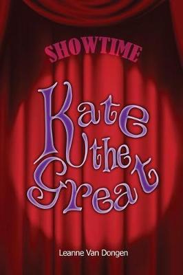 Kate the Great by Leanne Van Dongen image