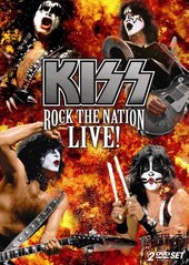 KISS - Rock The Nation: Live! (2 Disc Set) on DVD KISS - Rock The Nation: Live! (2 Disc Set) on DVD