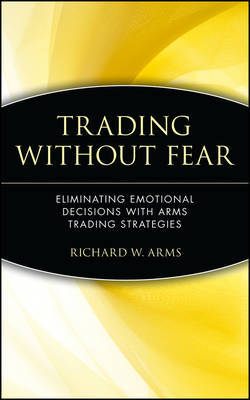 Trading Without Fear by Richard W. Arms image
