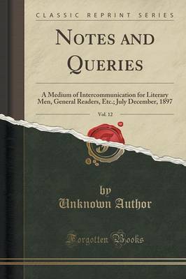 Notes and Queries, Vol. 12 by Unknown Author