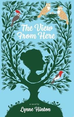 The View from Here by Lynne Hinton image