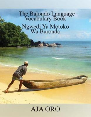 The Balondo Language Vocabulary Book by Aja Oro image