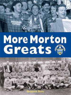 More Morton Greats by Graeme Ross image