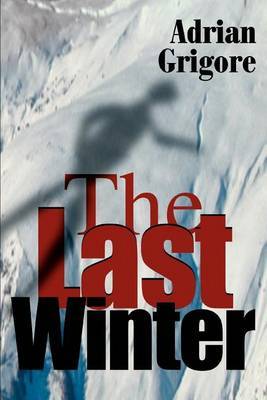 The Last Winter by Adrian Grigore image