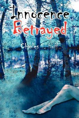 Innocence Betrayed by Charles S. Hoff image