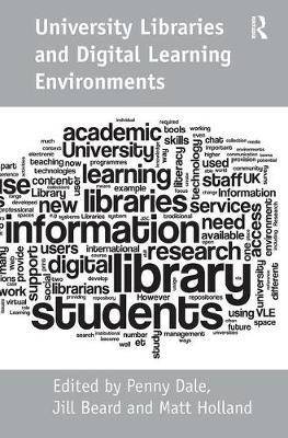 University Libraries and Digital Learning Environments by Jill Beard image
