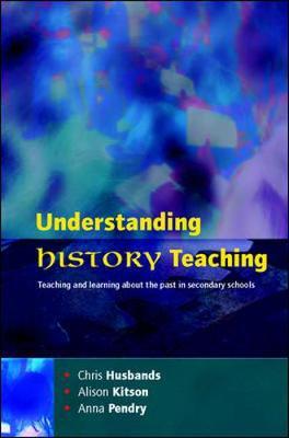 Understanding History Teaching by Chris Husbands image