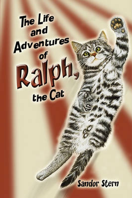 The Life and Adventures of Ralph, the Cat by Sandor Stern image