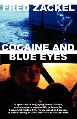 Cocaine and Blue Eyes by Fred Zackel image