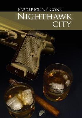 Nighthawk City by Frederick G Conn Conn image