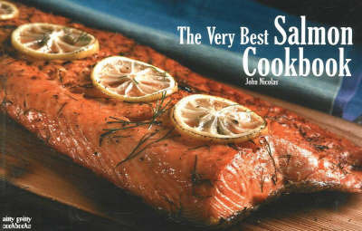 The Very Best Salmon Cookbook by John Nicolas image