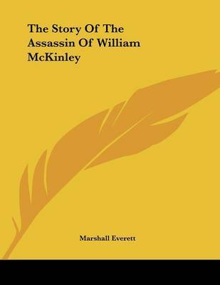 Story of the Assassin of William McKinley image