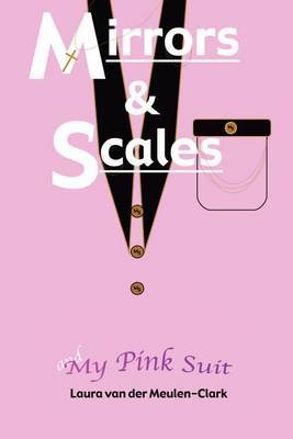 Mirrors & Scales & My Pink Suit by Laura van der Meulen-Clark image