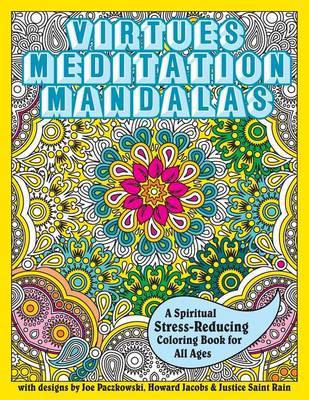 Virtues Meditation Mandalas Coloring Book by Justice Saint Rain image