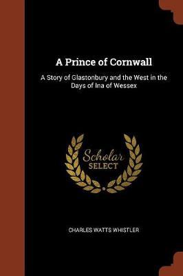 A Prince of Cornwall by Charles Watts Whistler image