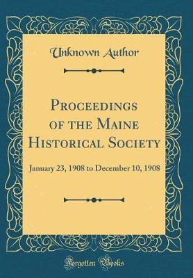 Proceedings of the Maine Historical Society by Unknown Author image