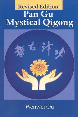 Pan Gu Mystical Qigong by Wenwei Ou image