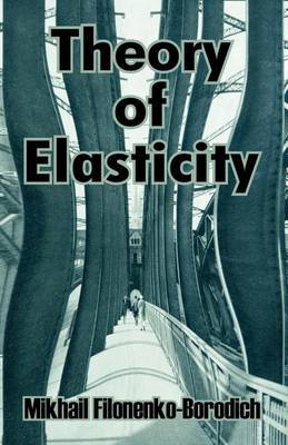 Theory of Elasticity by Mikhail Filonenko-Borodich image