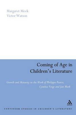 Coming of Age in Children's Literature by Margaret Meek Spencer