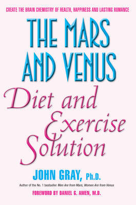 The Mars & Venus Diet and Exercise Solution by John Gray image