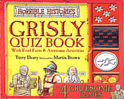 Horrible Histories: Grisly Quiz Book and Gruesome Games by Terry Deary image