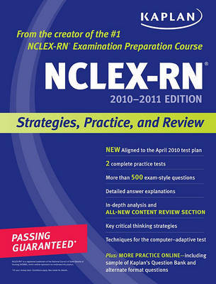 Kaplan NCLEX-RN Exam: Strategies, Practice, and Review: 2010-2011 by Barbara J. Irwin, B.S.N., R.N. image