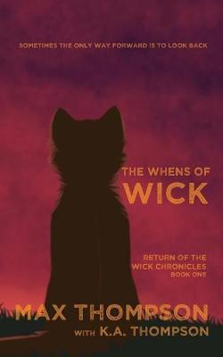The Whens of Wick by Max Thompson image