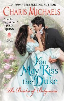 You May Kiss The Duke by Charis Michaels image