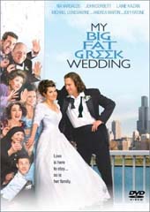 My Big Fat Greek Wedding on DVD My Big Fat Greek Wedding on DVD