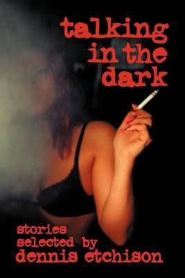 Talking In The Dark by D Etchison image