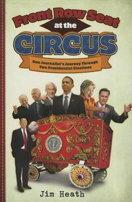 Front Row Seat at the Circus by Jim Heath image